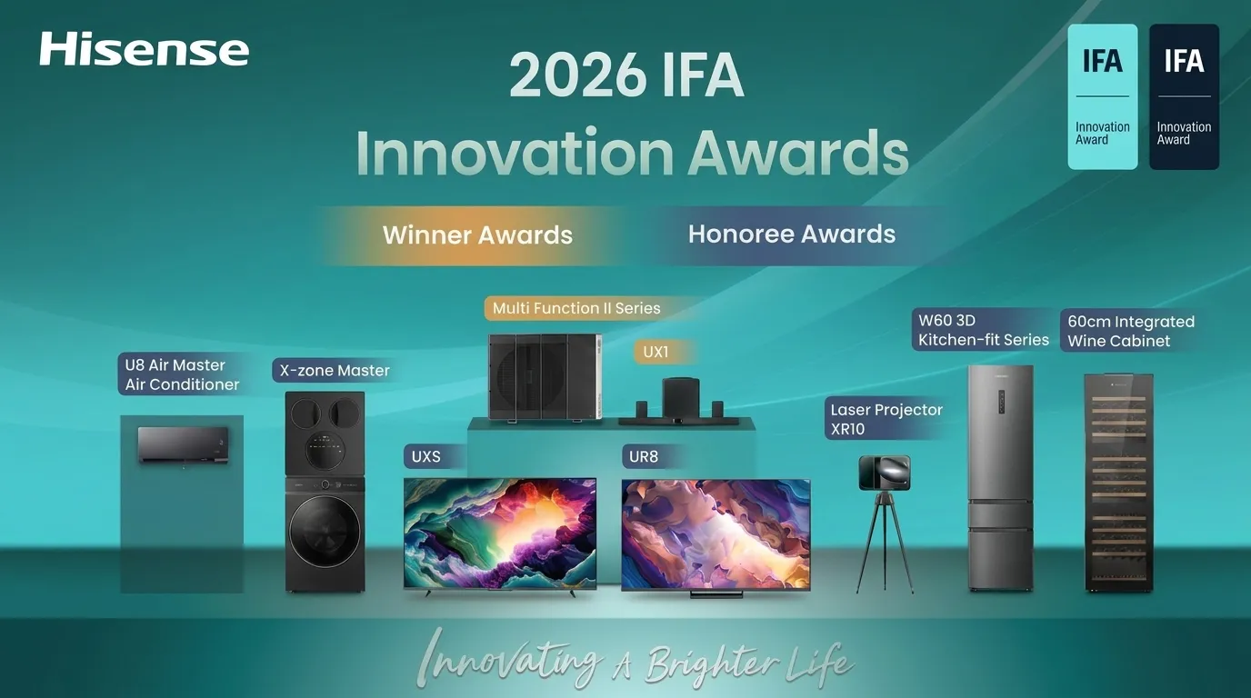Hisense Celebrates Multiple Innovation Awards and Technology Milestones at IFA 2026